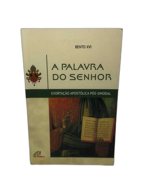A Palavra do Senhor - Bento XVI
