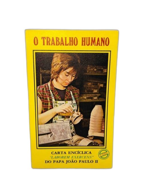 O Trabalho Humano - Paulinas