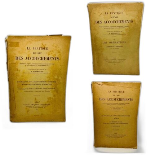 La Pratique de L'Art Des Accouchements 1926 - Tomo I, IV e V