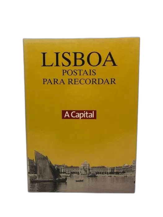 Lisboa Postais para Recordar (Postais Antigos) Lisboa
