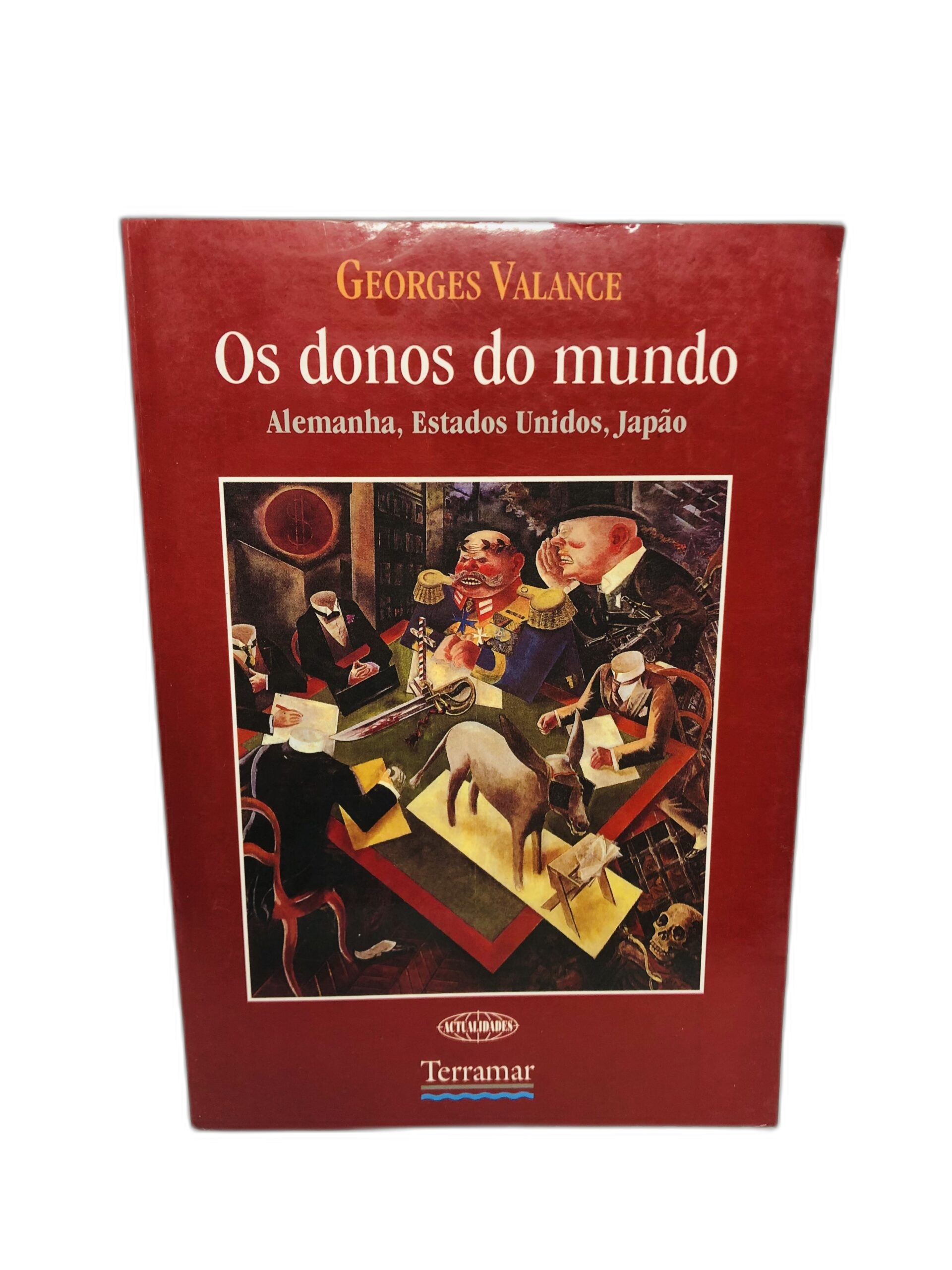 Os donos do mundo - Georges Valance