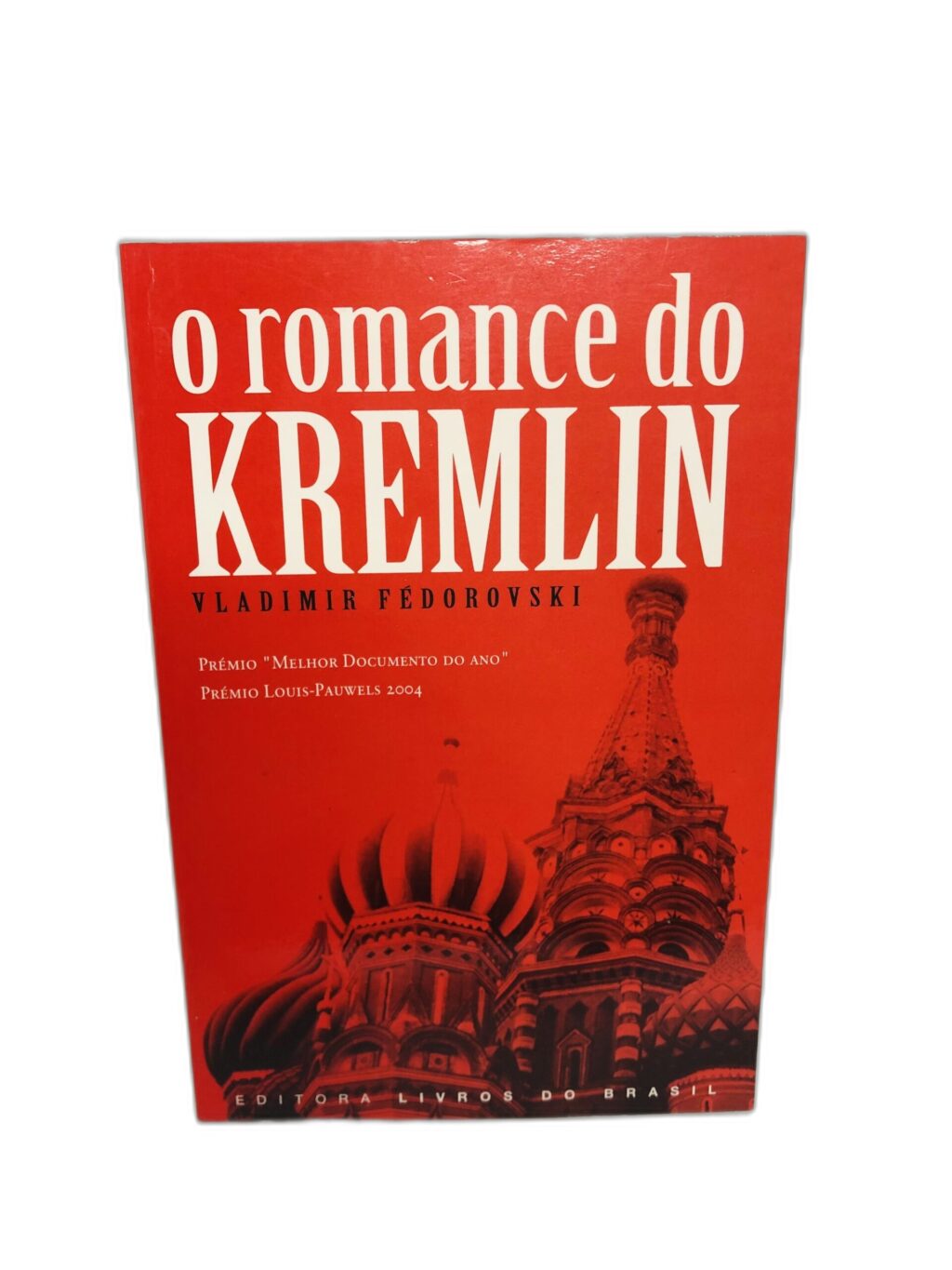 O Romance do Kremlin - Vladimir Fedorovski