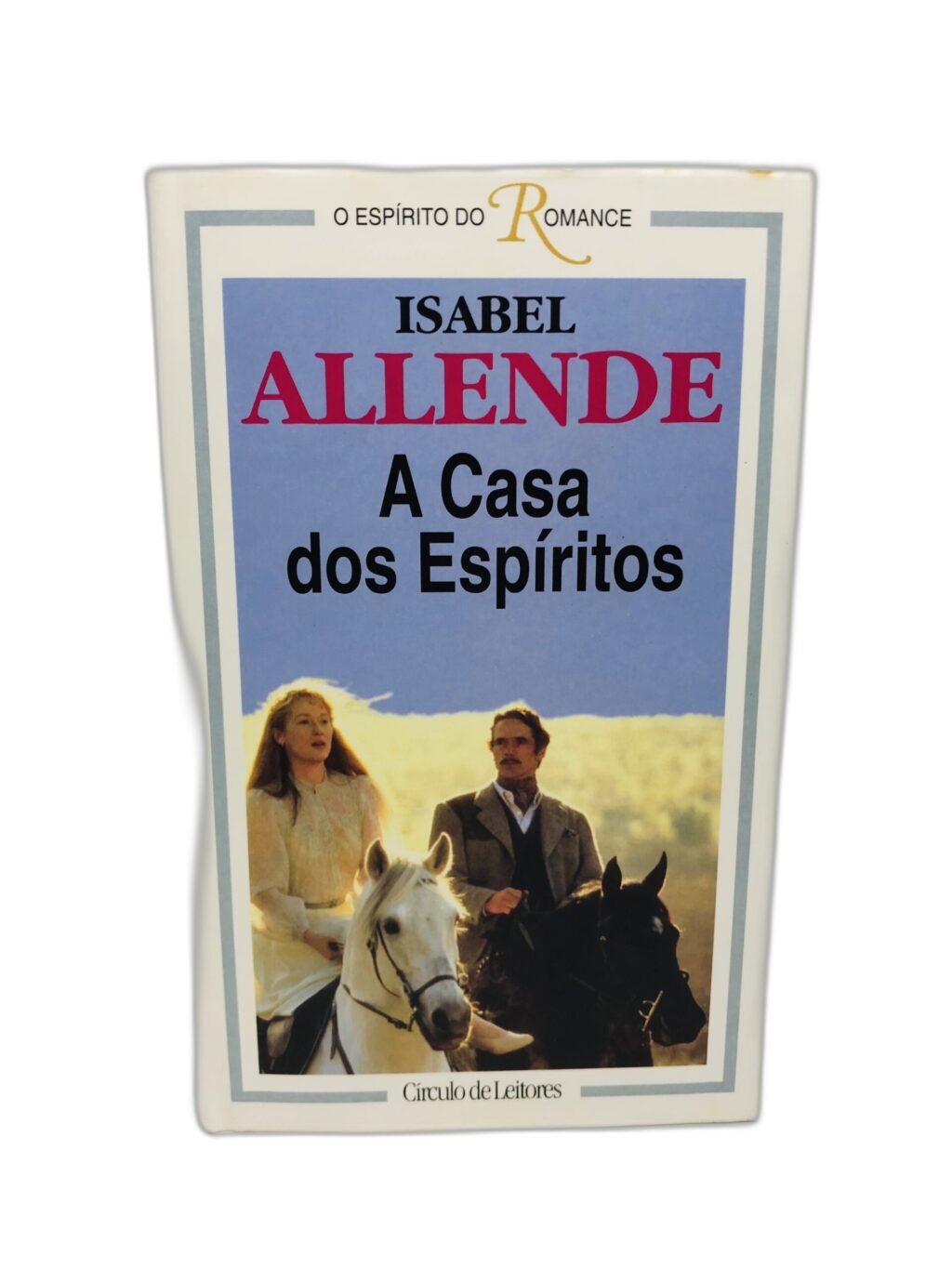 A Casa dos Espíritos - Isabel Allende