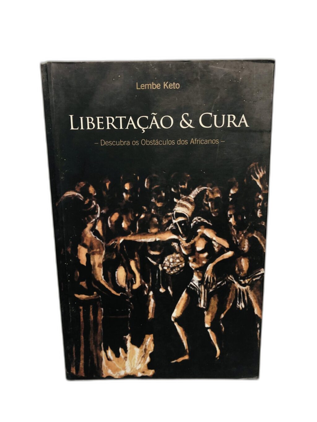 Libertação & Cura - Lembé Keto