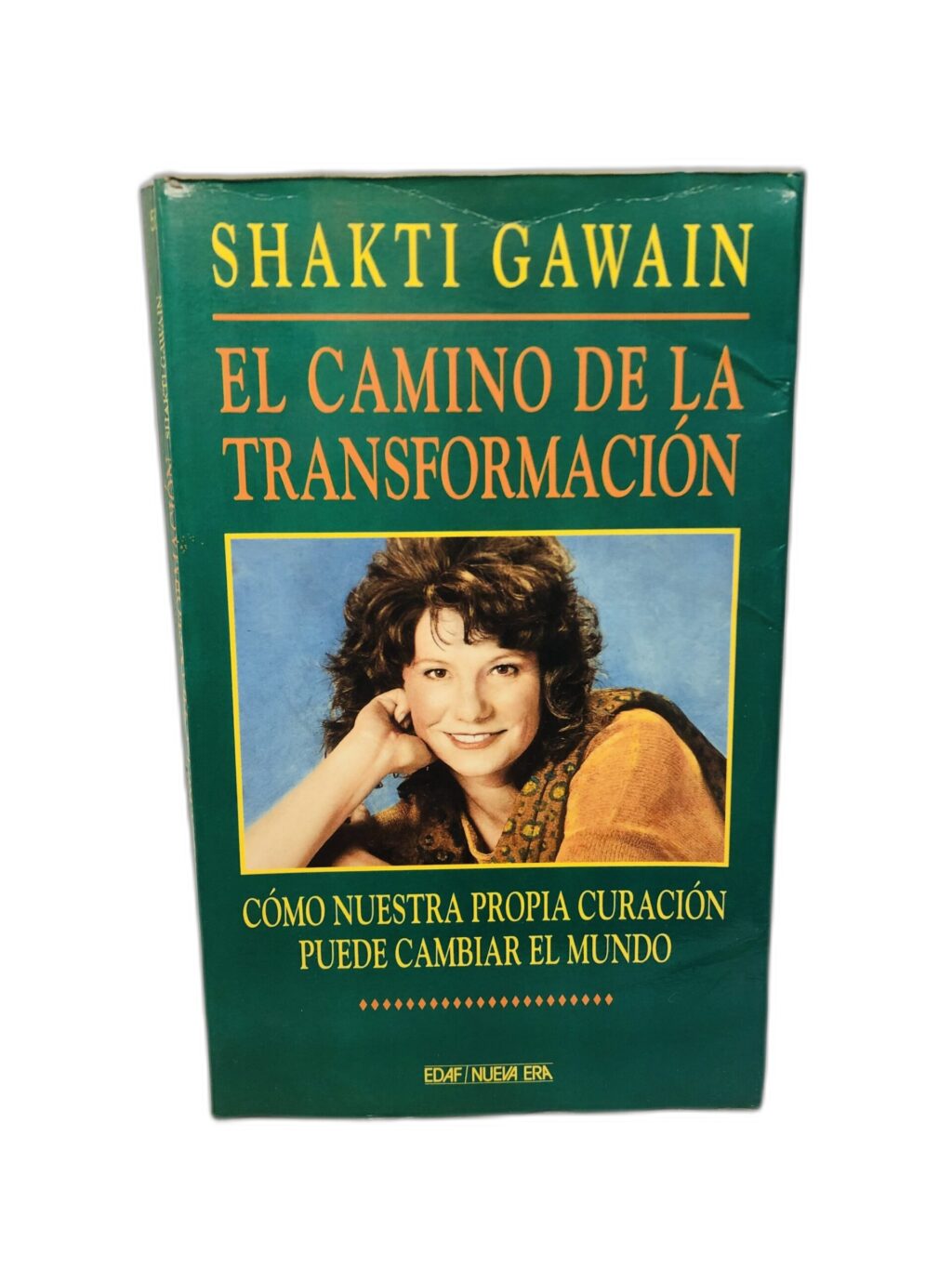 El Camino de la Transformación - Shakti Gawain
