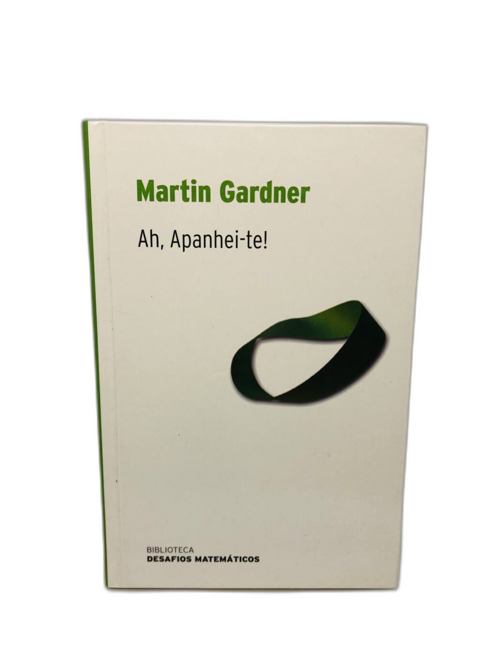 Ah, Apanhei-te! - Martin Gardner