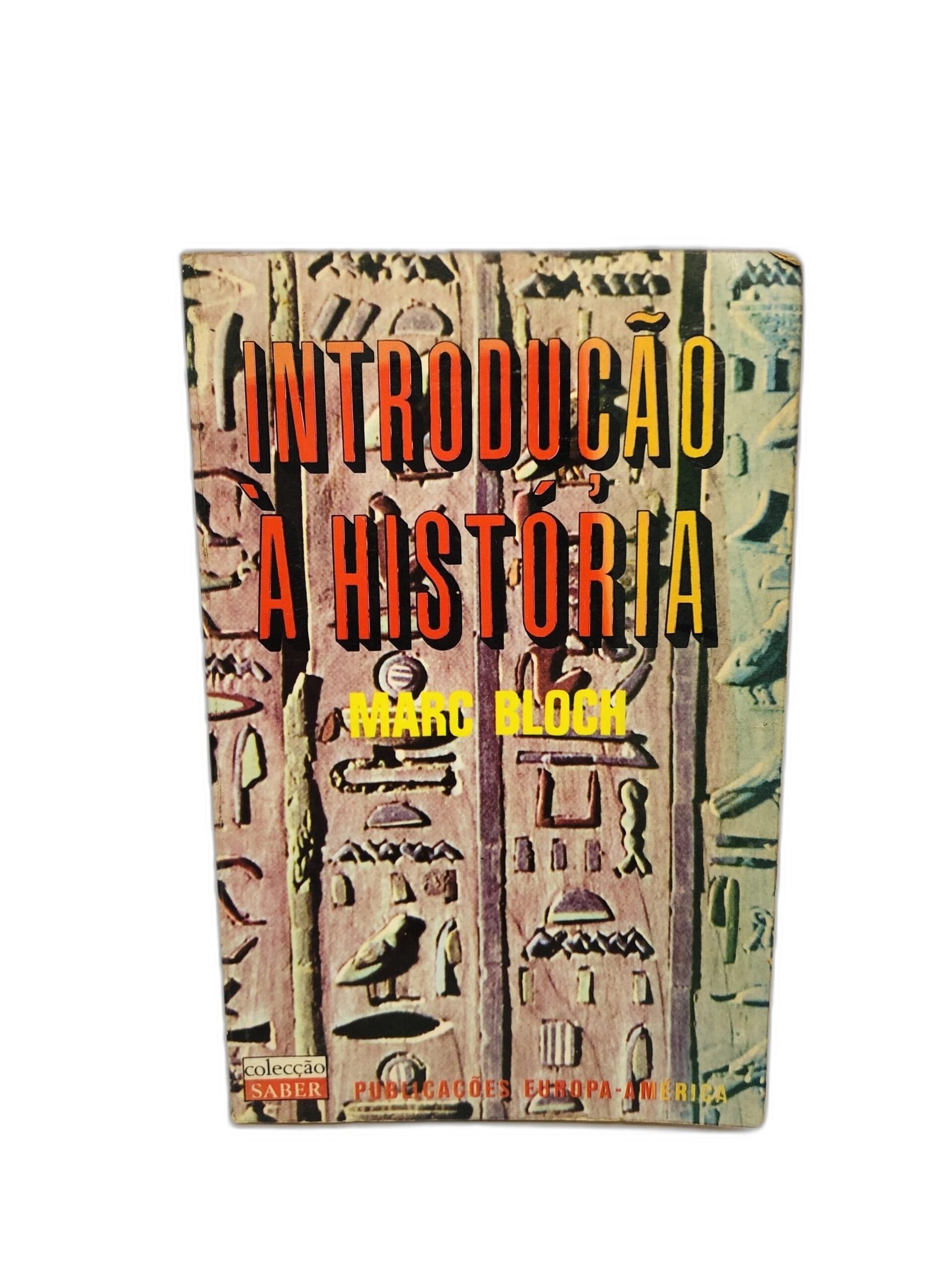 Introdução à História - Marc Bloch