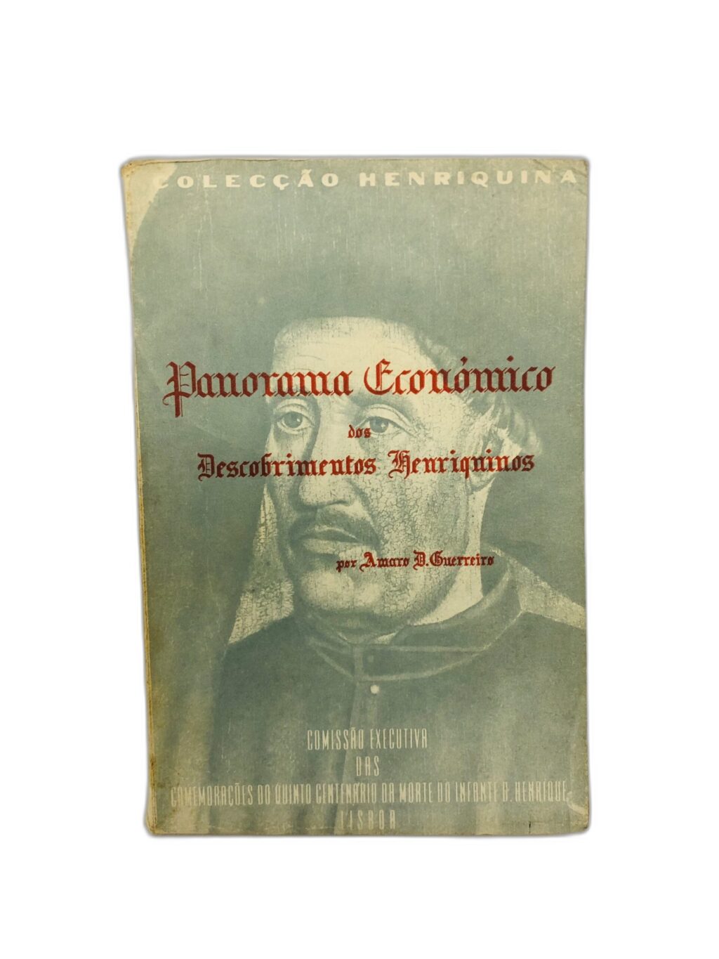 Panorama Económico dos Descobrimentos Henricunos - Amaro D. Guerreiro