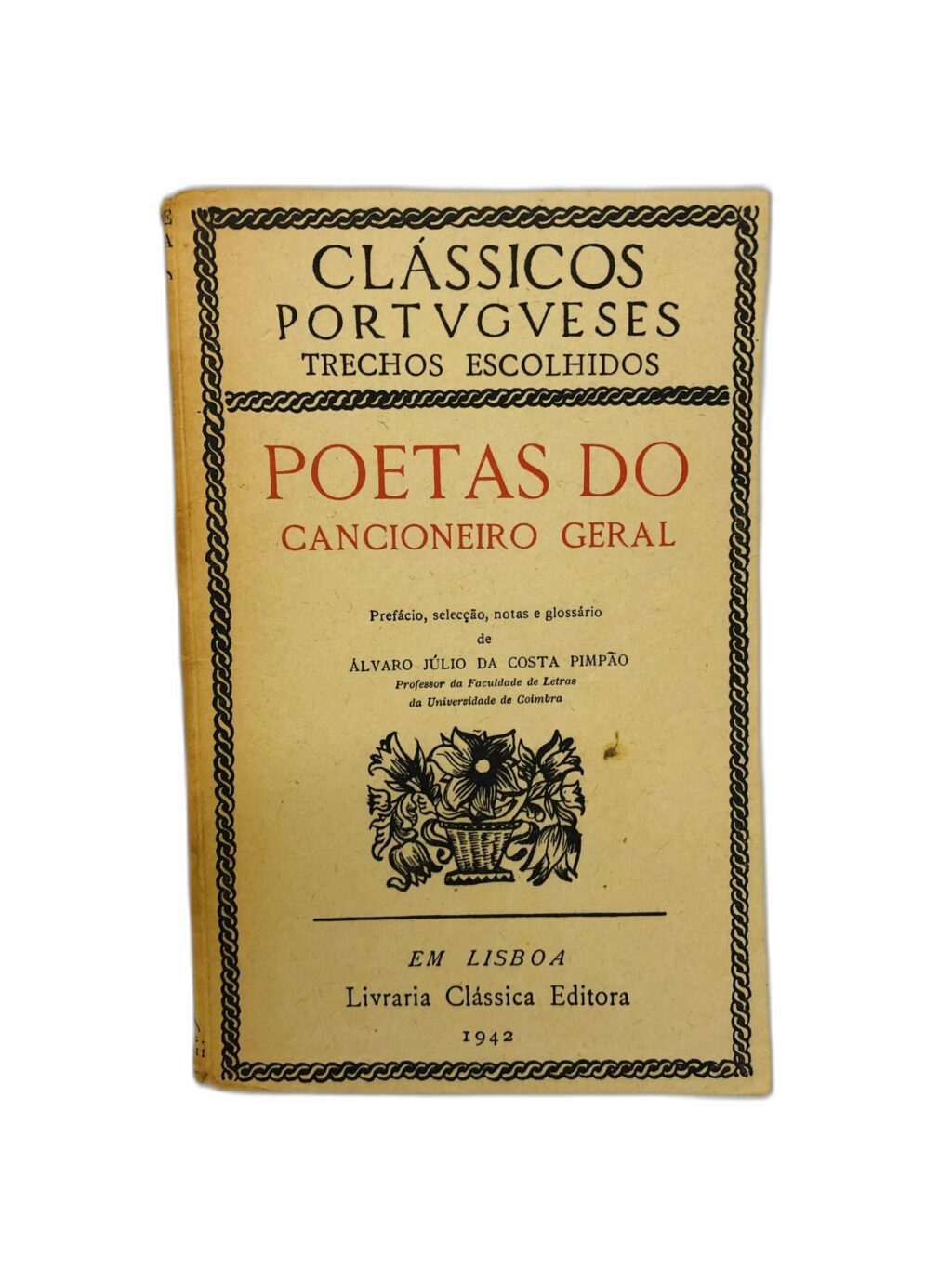 Poetas do Cancioneiro Geral - Álvaro Júlio da Costa Pinto