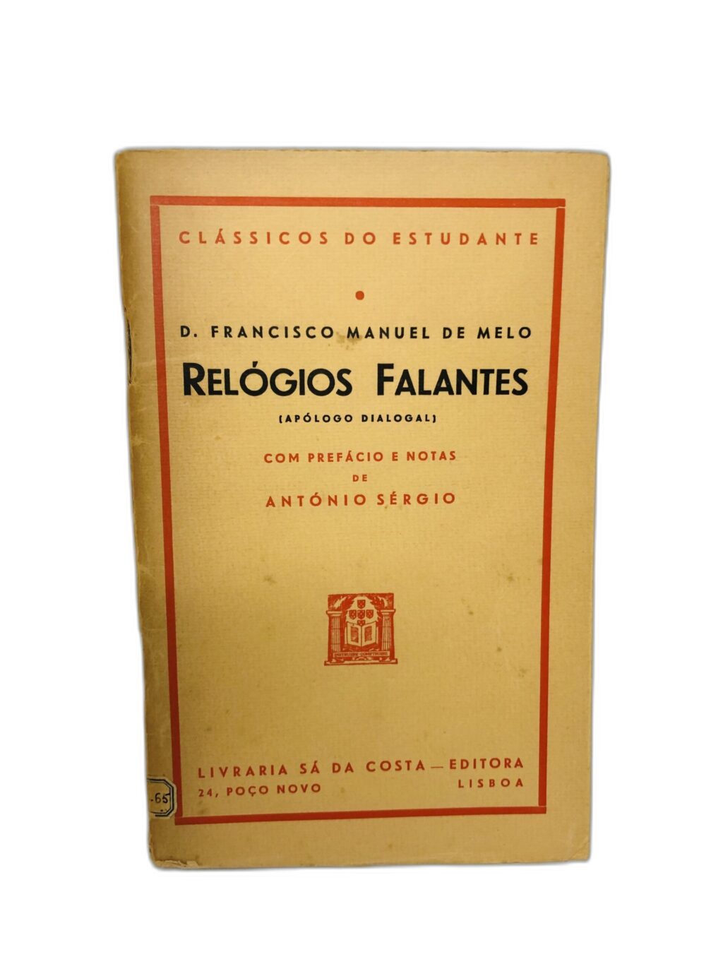 Relógios Falantes (Apólogo Dialógico) - D. Francisco Manuel de Melo