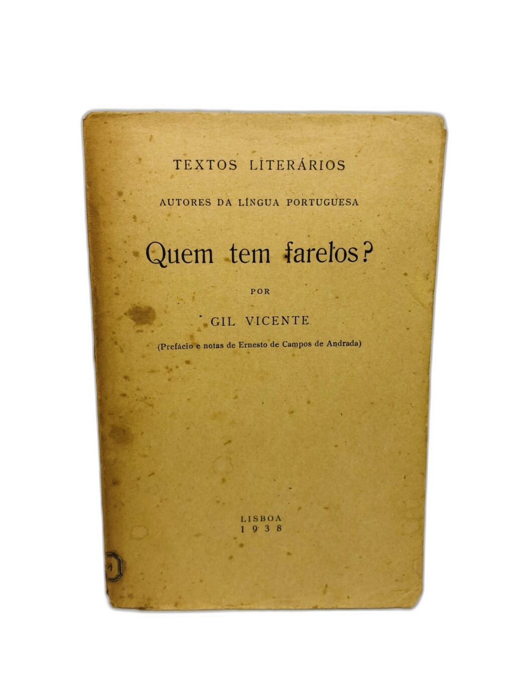 Quem tem farelos? - Gil Vicente