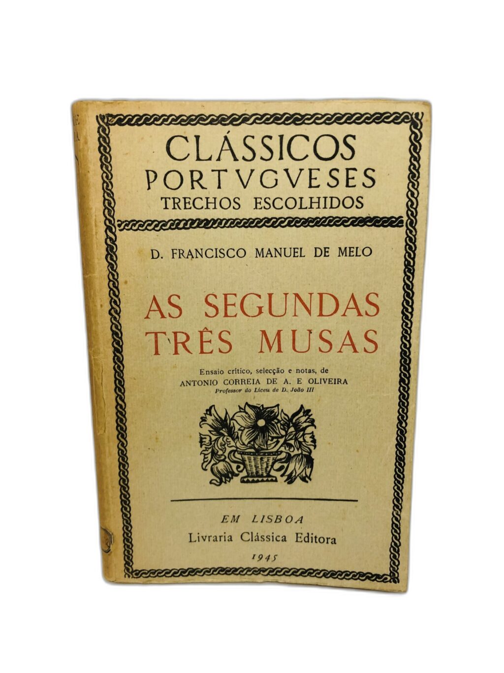 As Segundas Três Musas - D. Francisco Manuel de Melo