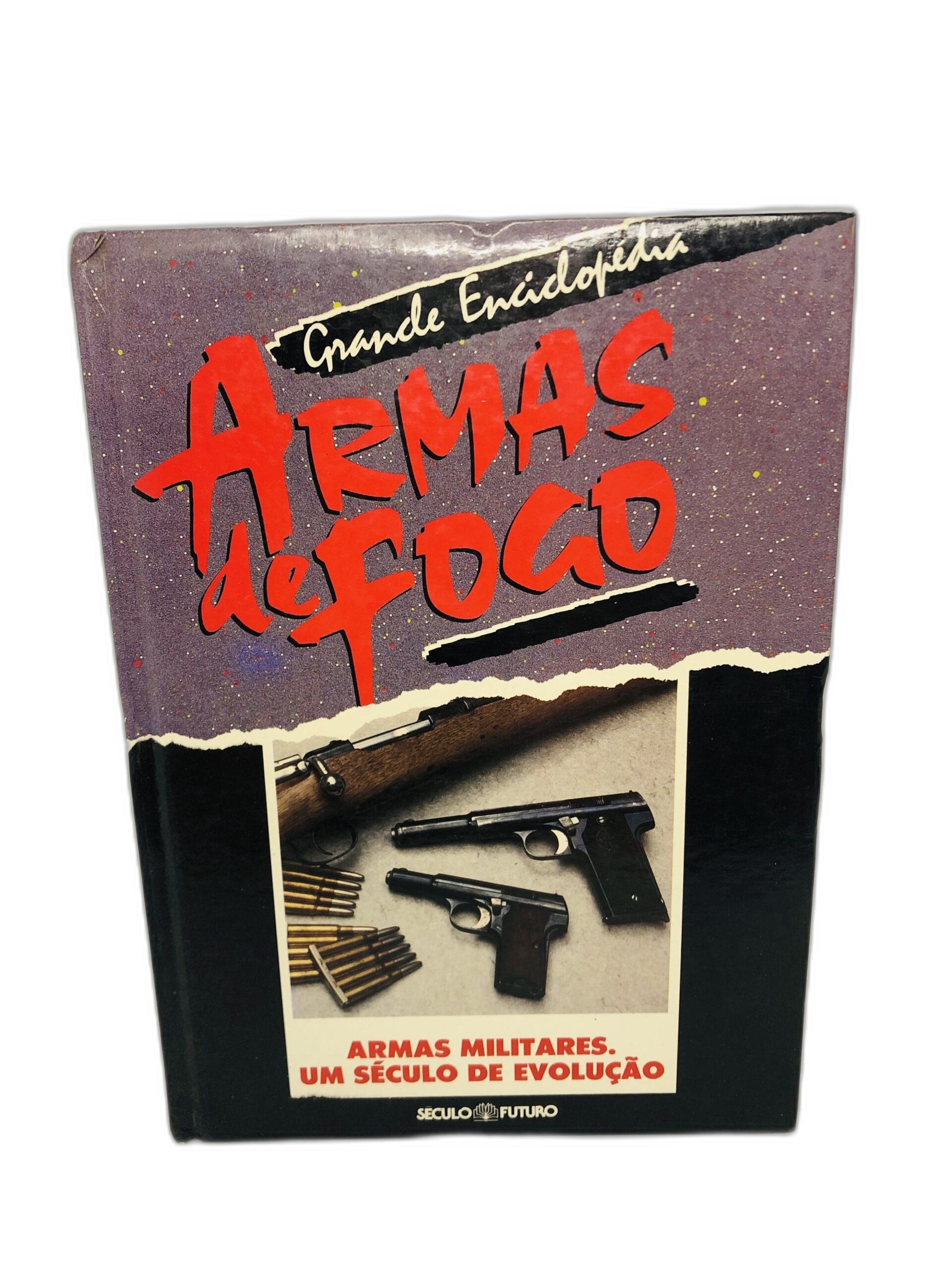 Armas de Fogo - Século Futuro