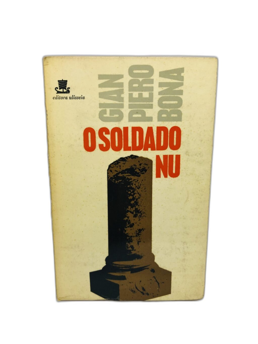 O Soldado Nu - Gian Piero Bona