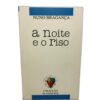 A Noite e o Riso - Nuno Bragança