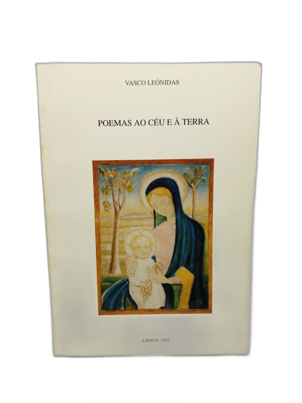 Poemas ao Céu e à Terra - Vasco Leónidas
