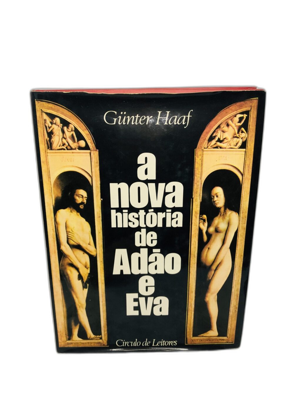 A nova história de Adão e Eva - Günter Haaf