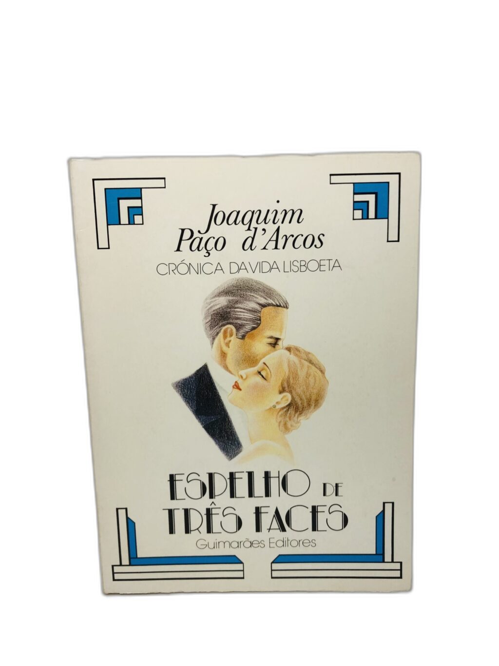 Espelho de Três Faces - Joaquim Paço d'Arcos