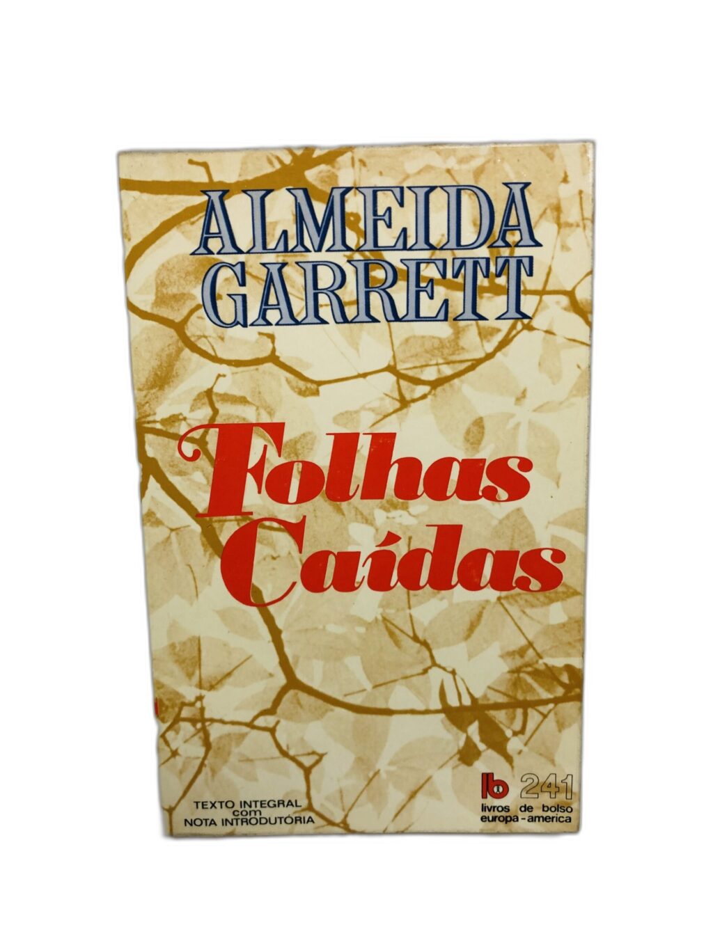 Folhas Caídas - Almeida Garrett