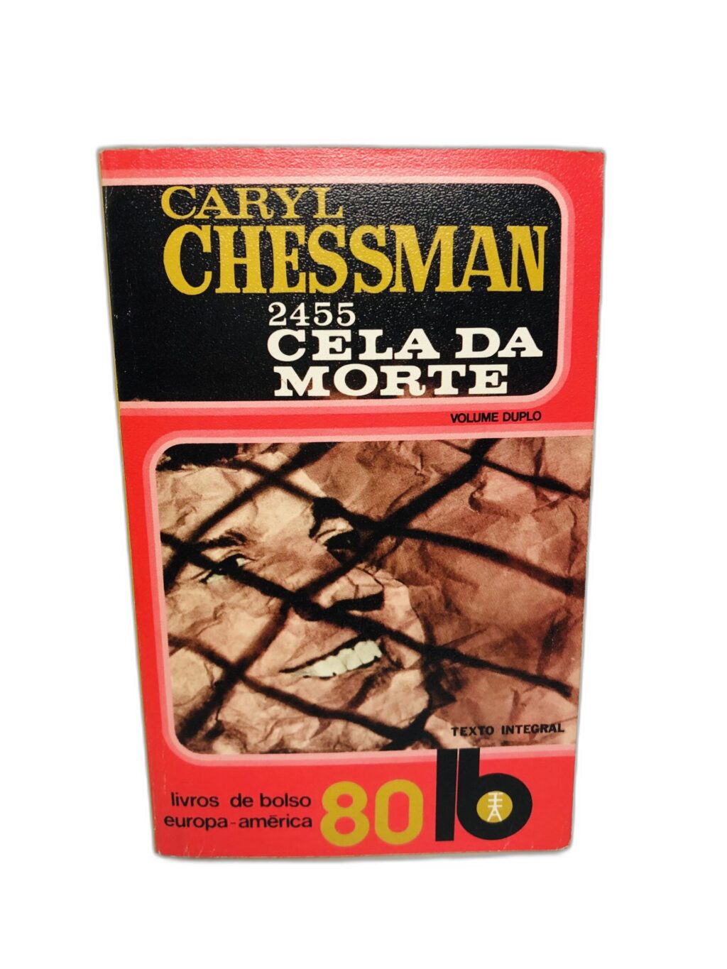 Cela da Morte - Caryl Chessman