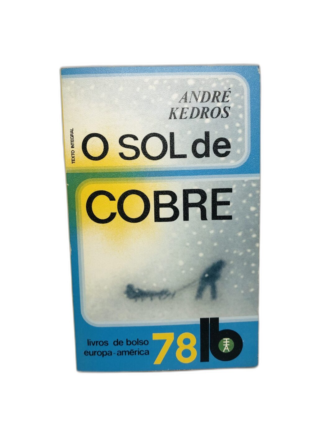 O Sol de Cobre - André Kedros