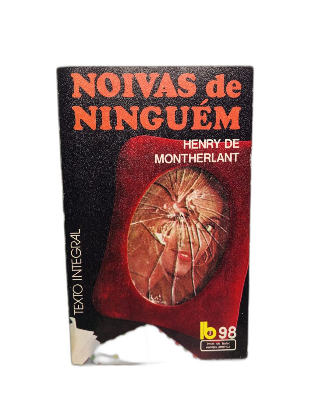 Noivas de Ninguém - Henry de Montherlant