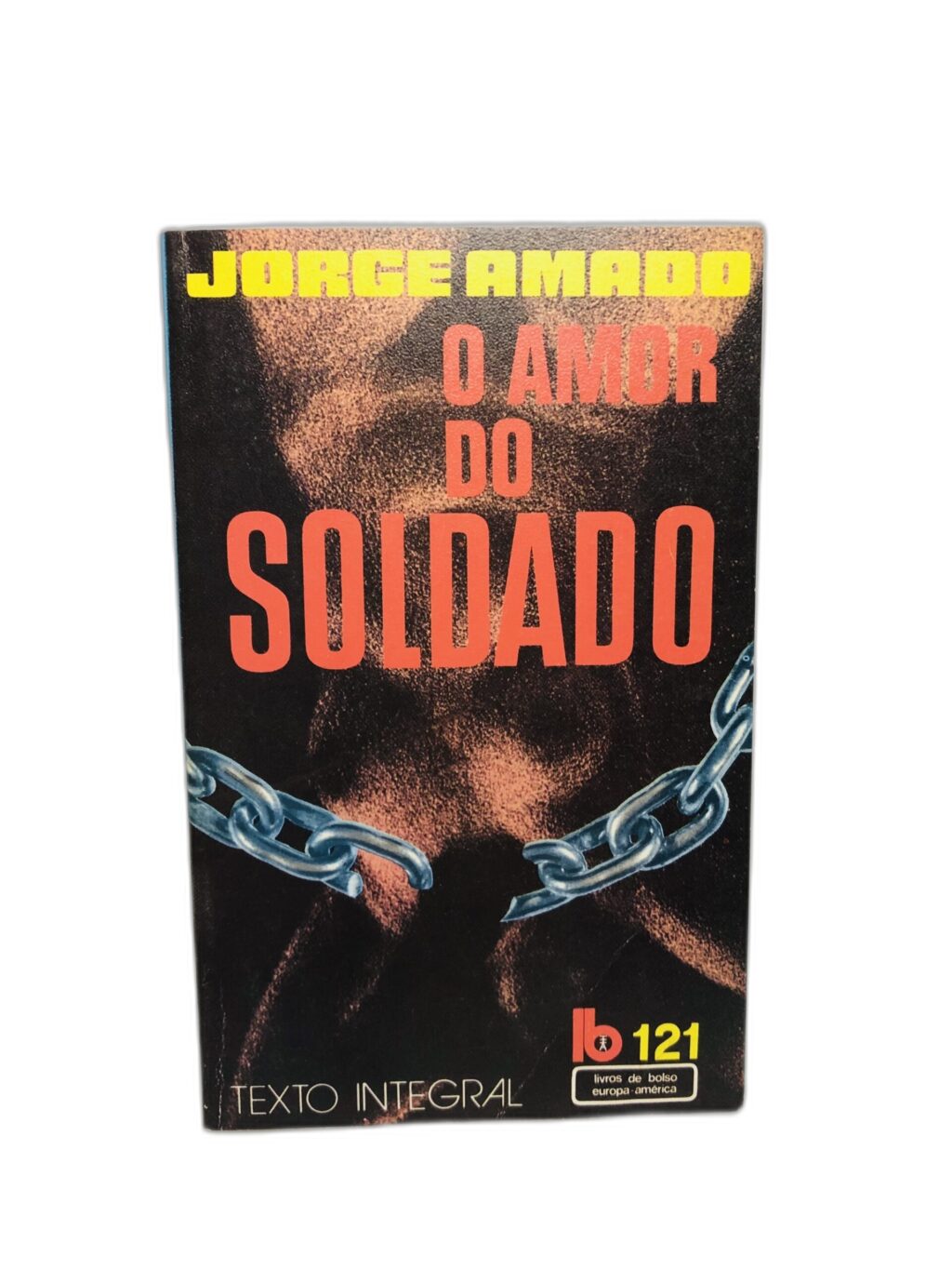 O Amor do Soldado - Jorge Amado