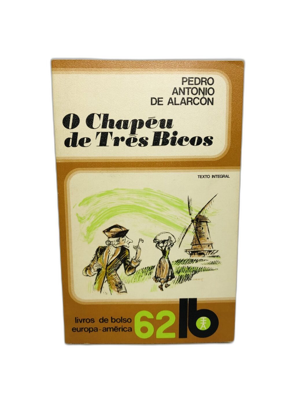 O Chapéu de Três Bicos - Pedro António de Alarcón