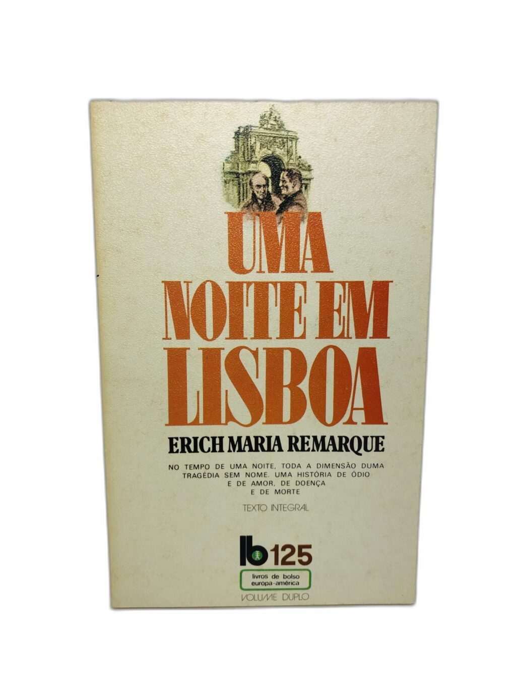 Uma Noite em Lisboa - Erich Maria Remarque