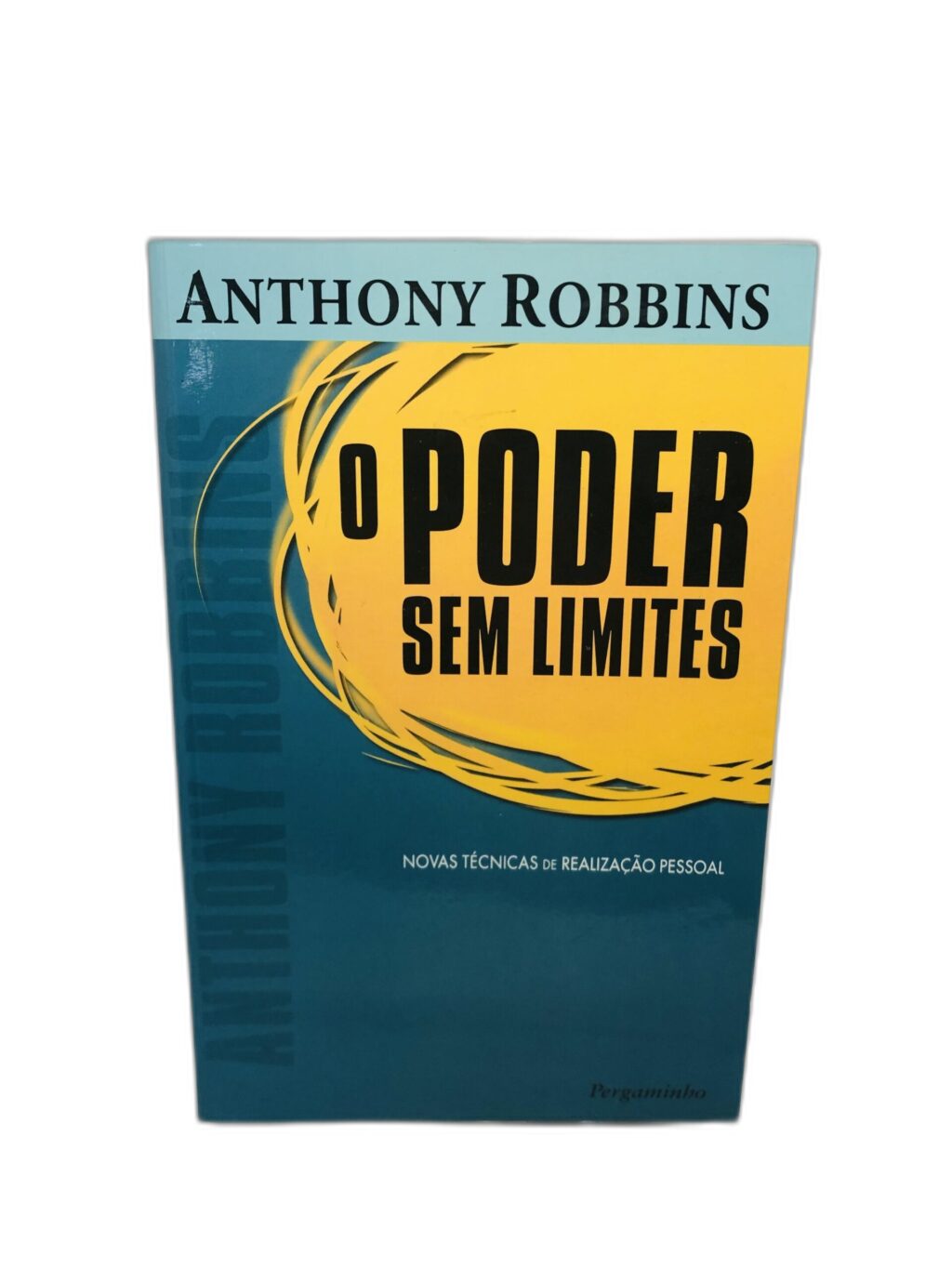 O Poder Sem Limites - Anthony Robbins