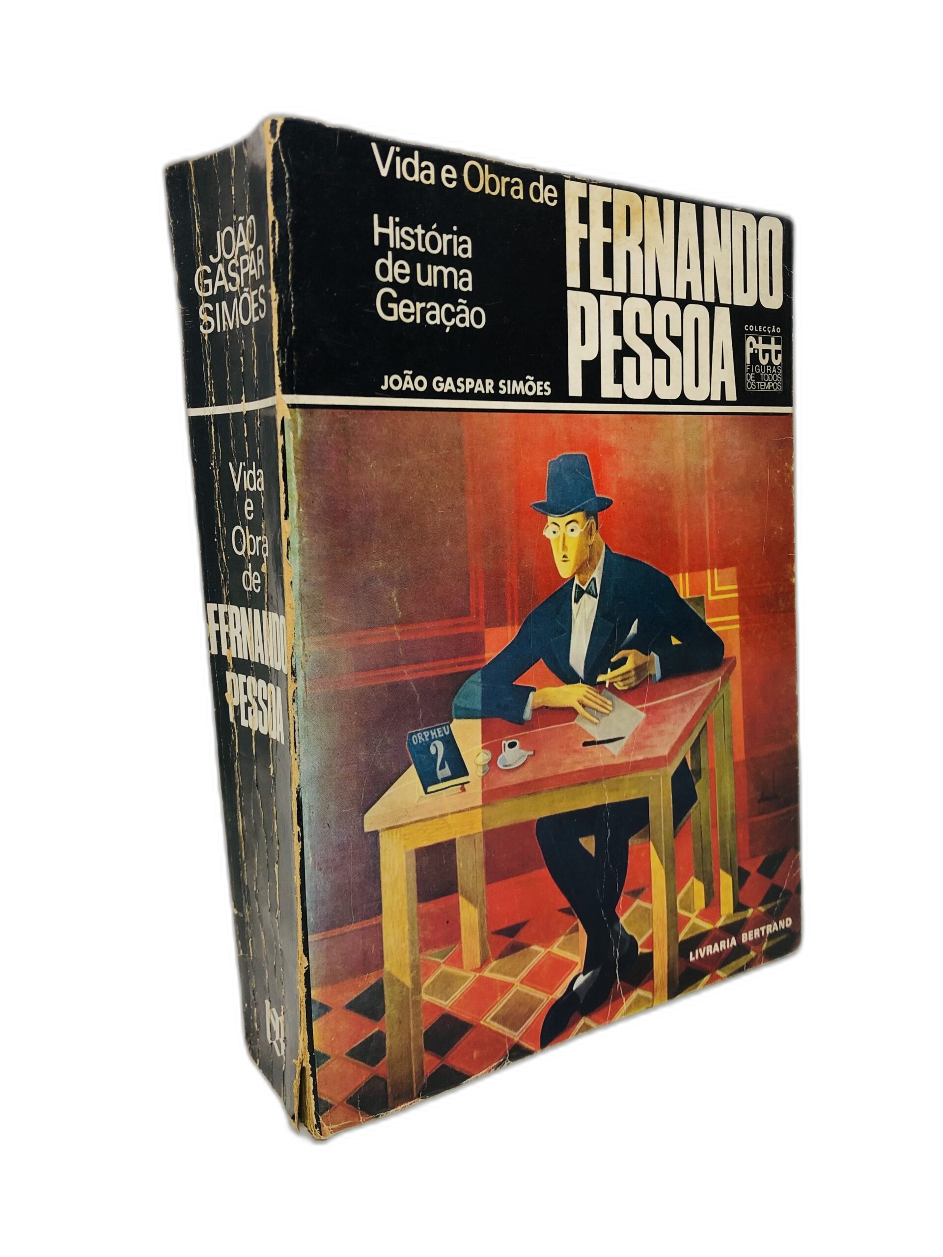 Vida e Obra de Fernando Pessoa - João Gaspar Simões