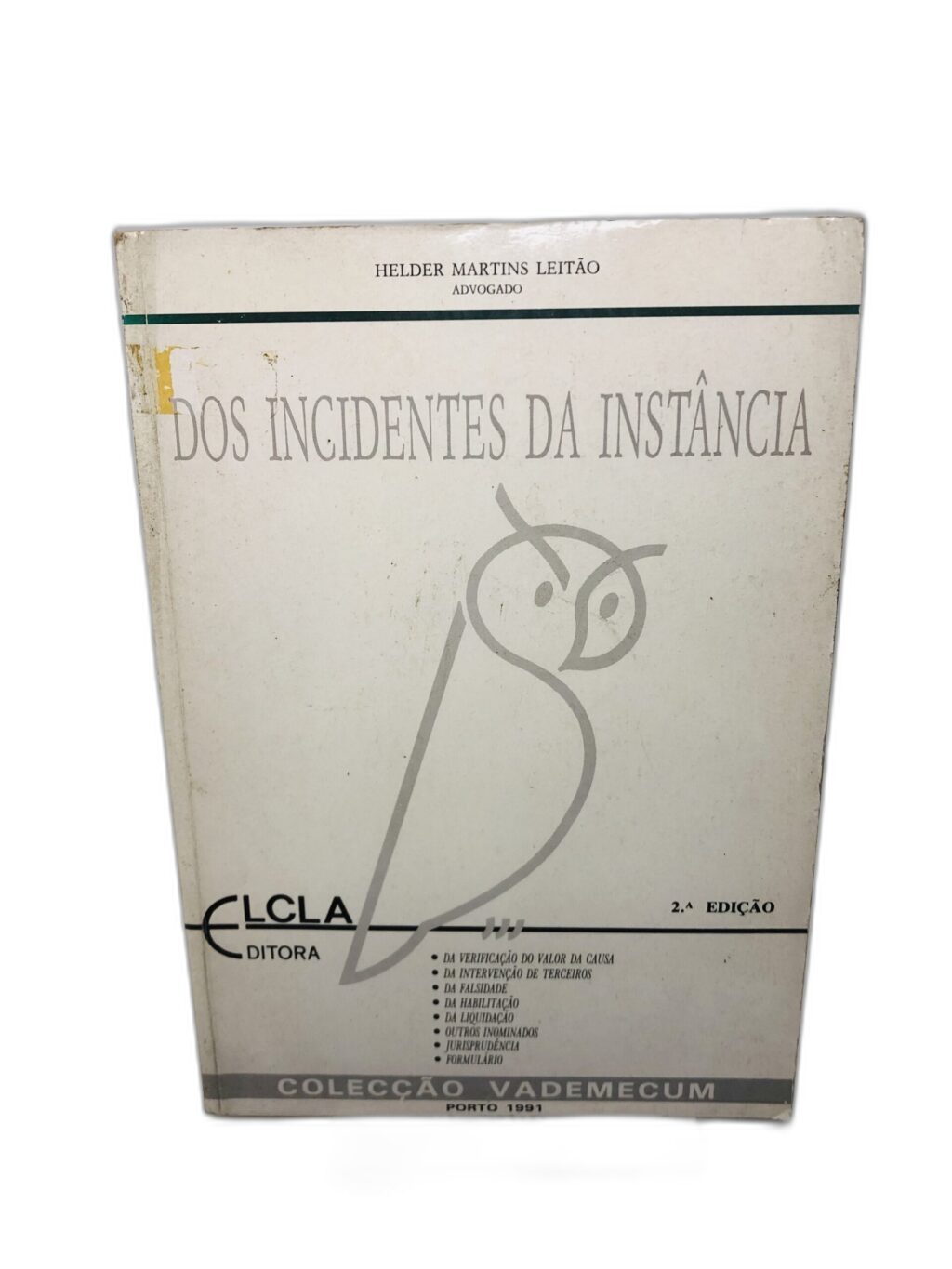 Dos Incidentes da Instância - Helder Martins Leitão