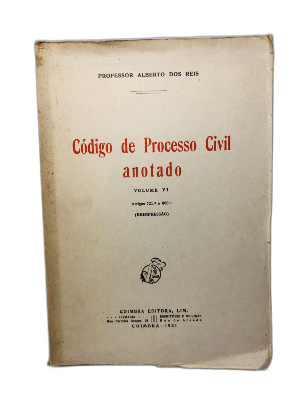 Código de Processo Civil anotado VI - Professor Alberto dos Reis