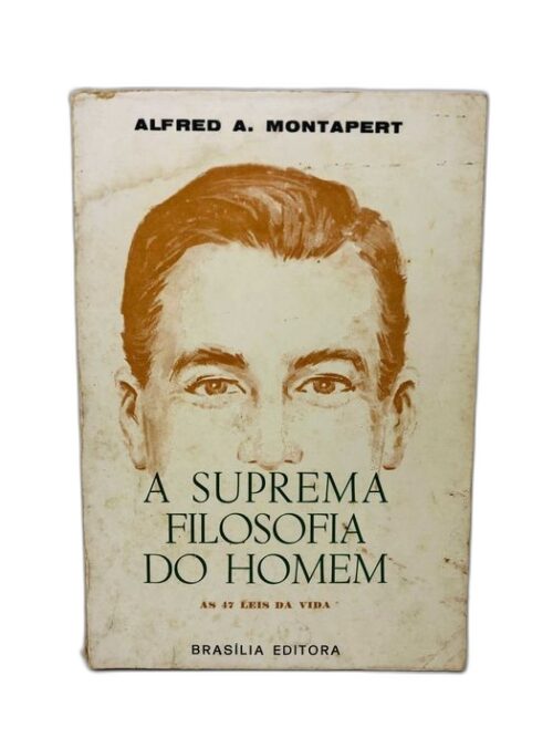 A Suprema Filosofia do Homem (as 17 leis da vida)