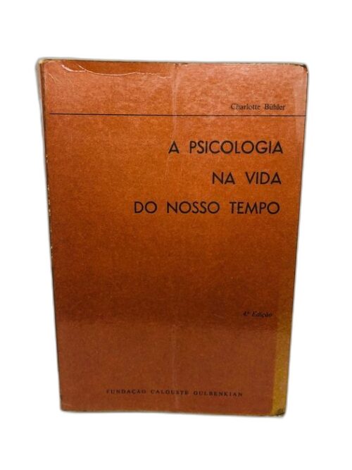 A Psicologia Na Vida do Nosso Tempo - Charlotte Buhler