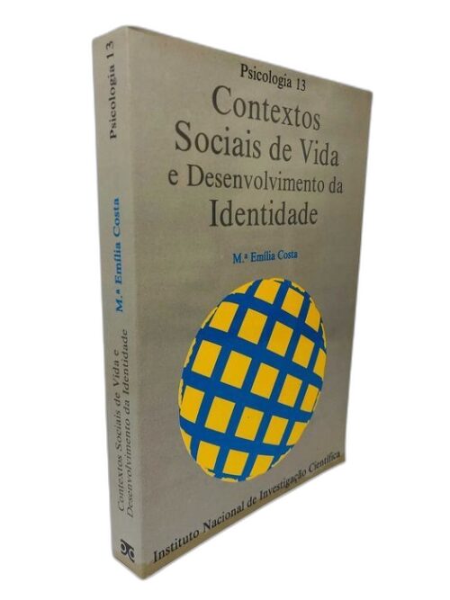 Contextos Sociais de Vida e Desenvolvimento da Identidade