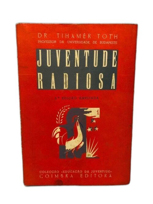 Juventude Radiosa - Dr. Tihamêr Toth 1944