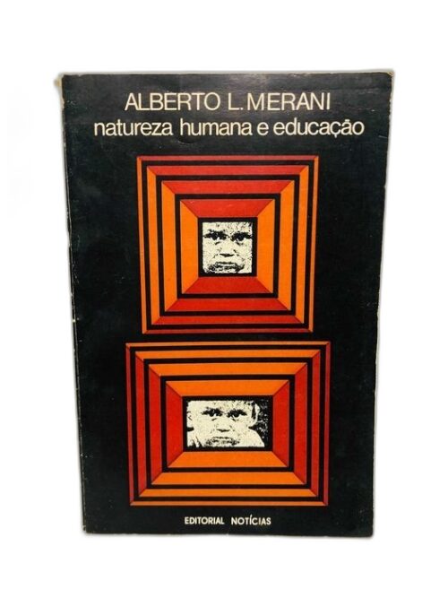 Natureza Humana e Educação - Alberto L. Merani