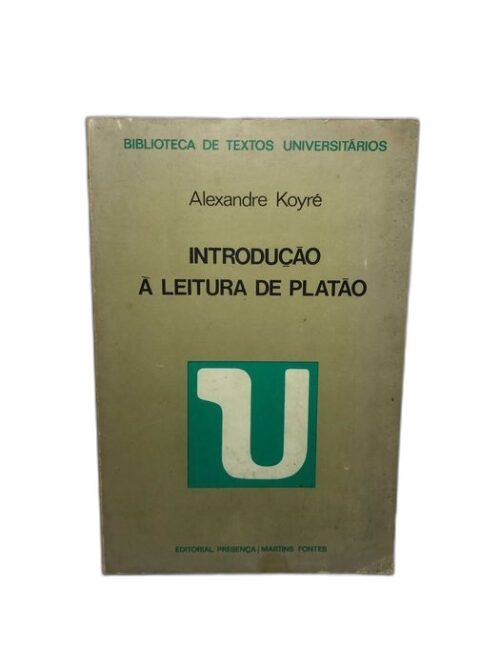 Introdução à Leitura de Platão - Alexandre Koyré
