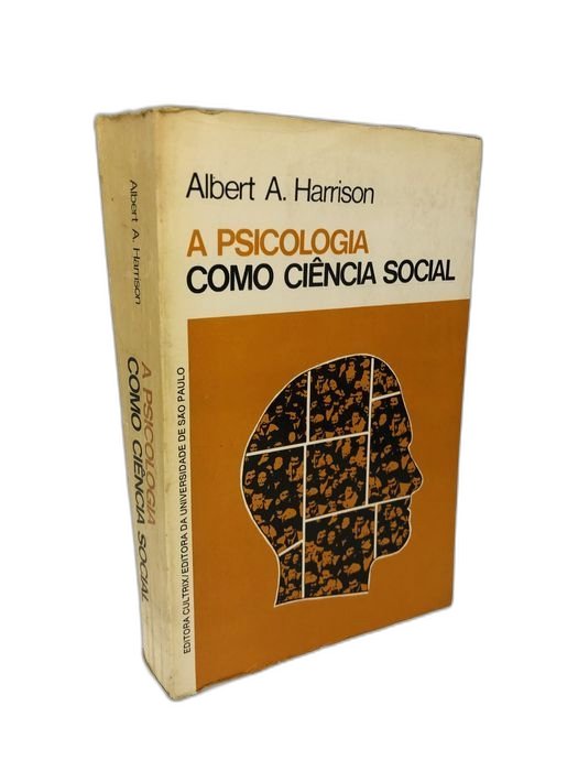 A Psicologia como Ciência Social - Albert A. Harrison
