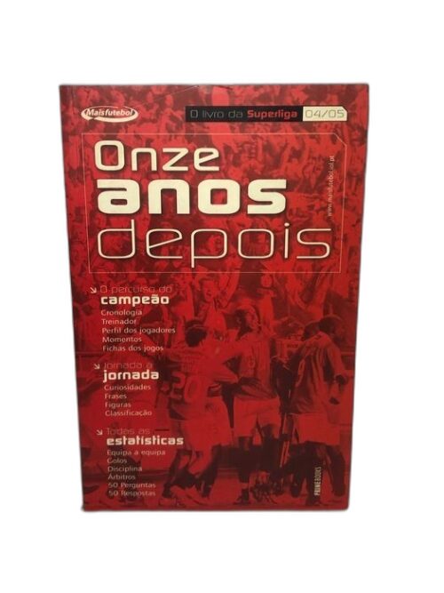 Onze anos depois (O livro da Superliga 04/05)