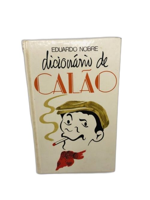 Dicionário de Calão - Eduardo Nobre