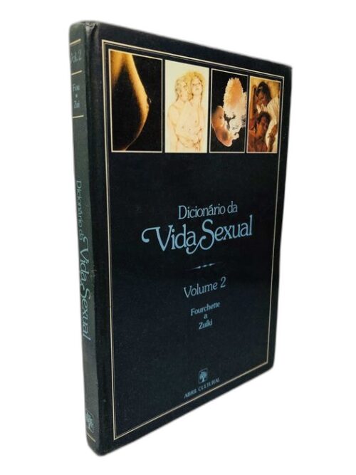 Dicionário da Voda Sexual Volume 2 - Fourchette a Zuiki