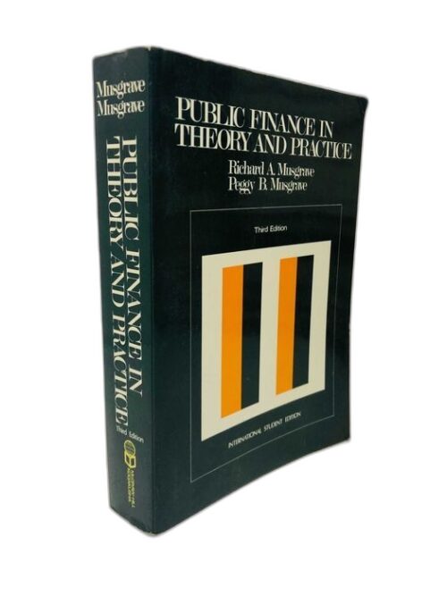 Public Finance in Theory and Practice - Richard A. Musgrave