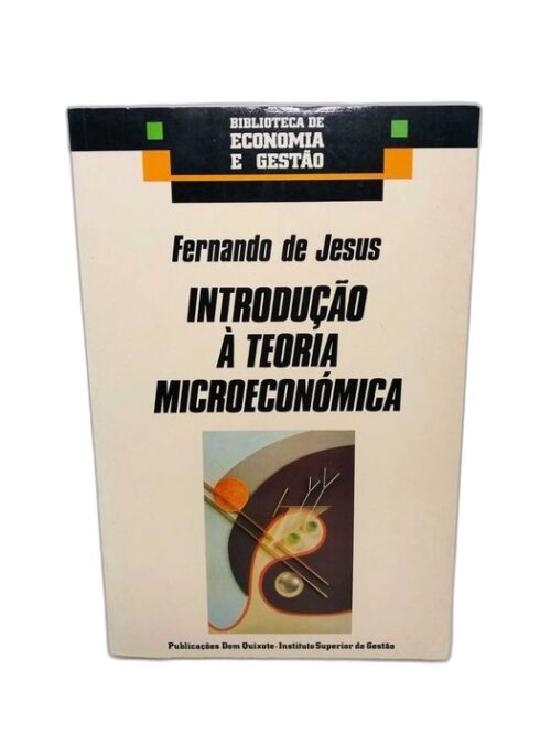 Introdução À Teoria Microeconómica - Fernando de Jesus