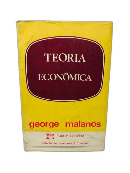 Teoria Econômica - George Malanos