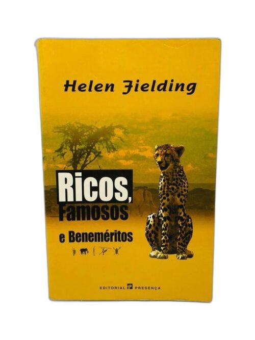 Ricos, Famosos e Beneméritos - Helen Fielding