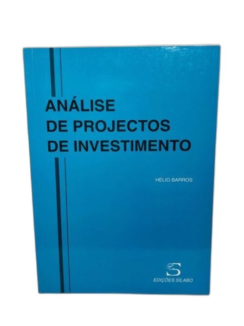Análise de Projectos de Investimento - Hélio Barros
