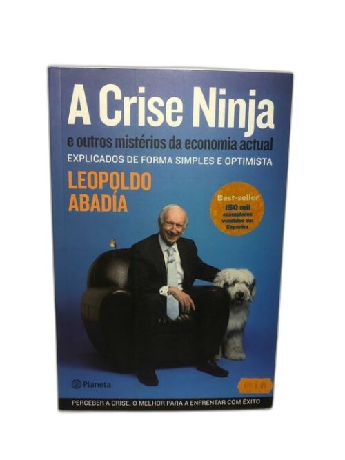 A Crise Ninja - Leopoldo Abadía