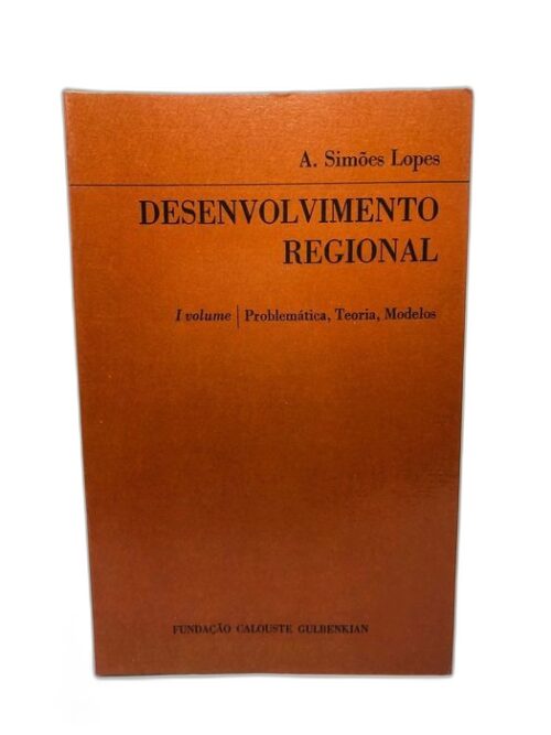 Desenvolvimento Regional - António Simões J. Lopes